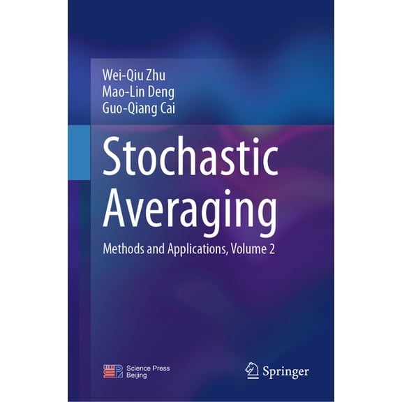 Stochastic Averaging: Methods and Applications, Volume 2, (Hardcover)