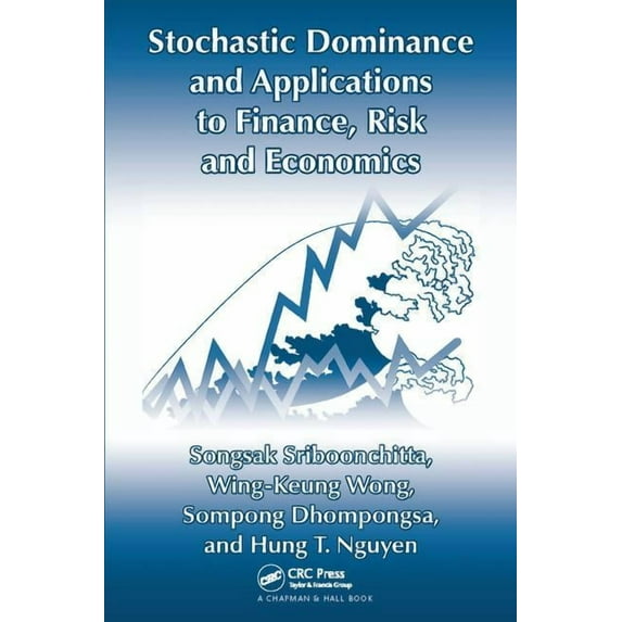 Stochastic Dominance and Applications to Finance, Risk and Economics, (Paperback)