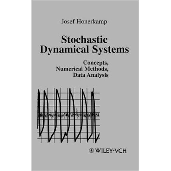 Pre-Owned Stochastic Dynamical Systems: Concepts, Numerical Methods, Data Analysis, (Hardcover)