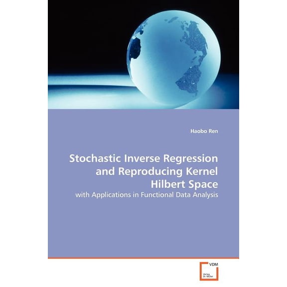 Stochastic Inverse Regression and Reproducing Kernel Hilbert Space (Paperback)