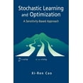 thumbnail image 1 of Stochastic Learning and Optimization: A Sensitivity-Based Approach, (Paperback), 1 of 1