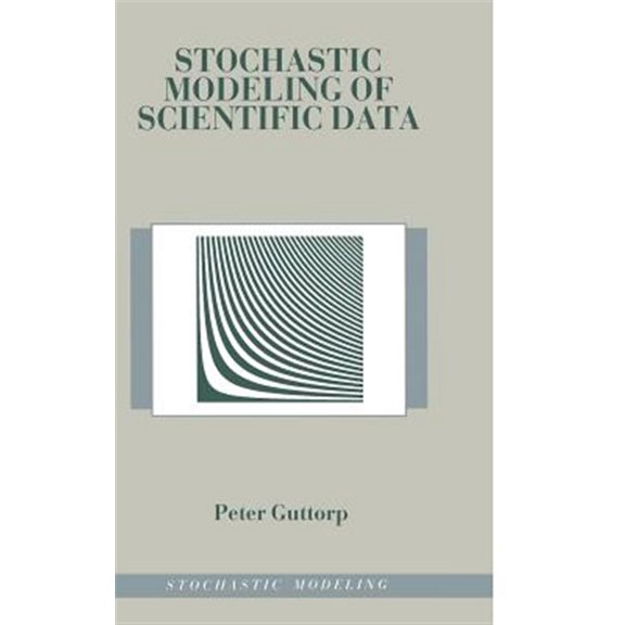 Pre-Owned Stochastic Modeling of Scientific Data (Hardcover) 9780412992810