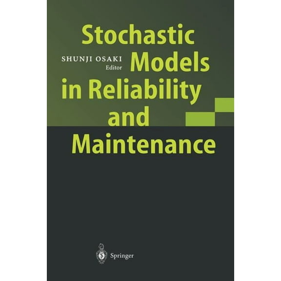 Stochastic Models in Reliability and Maintenance, (Paperback)