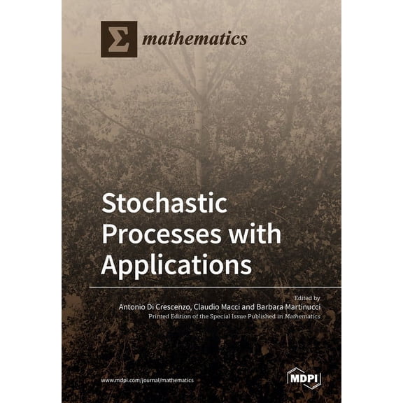 Stochastic Processes with Applications, (Paperback)