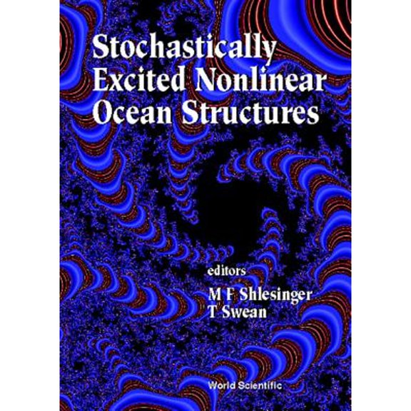 Pre-Owned Stochastically Excited Nonlinear Ocean Structures (Hardcover)