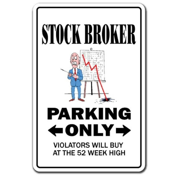 Stock Broker Decal | Indoor/Outdoor | Funny Home Décor for Garages, Living Rooms, Bedroom, Offices | SignMission Parking Wall Street Bonds Gift Investment Investor Market Decal Wall