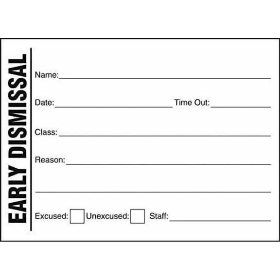 Stock Early Dismissal Slips 2 Part, 400/Book, 5-Book Minimum Purchase
