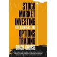 thumbnail image 1 of Stock Market Investing for Beginners and Options Trading Crash Course: Master Like an Intelligent Investor the Stocks, ETFs, Bonds, Futures, Forex and Commodities Markets. Leverage Your Capital with O, 1 of 1