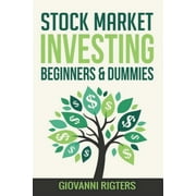Stock Market Investing Beginners & Dummies, Paperback