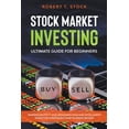 thumbnail image 1 of Stock Market Investing Books Stock Market Investing Ultimate Guide For Beginners: Warren Buffett and Benjamin Graham Intelligent Investor Strategies , (Paperback), 1 of 1