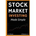 thumbnail image 1 of Stock Market Investing Made Simple - 2 Books in 1: Your Personal Guide to Financial Freedom, 1 of 1