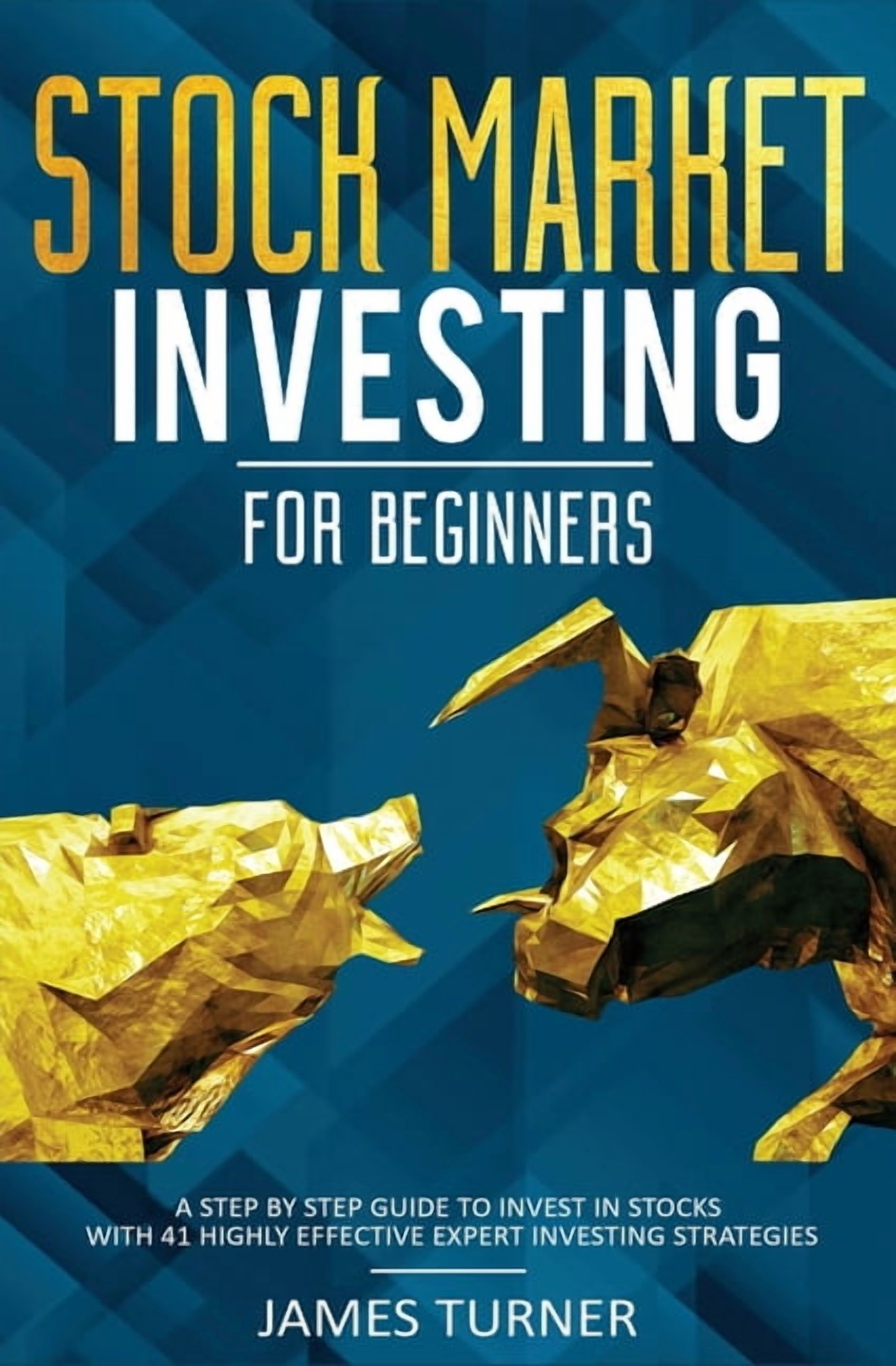 Stock Market Investing for Beginners: A Step by Step Guide to Invest in ...