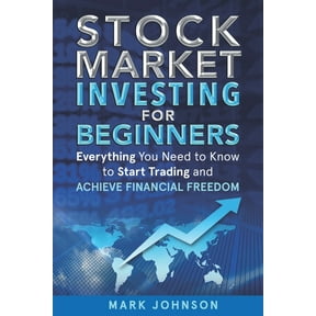 Trading Masterclass: Stock Market Investing for Beginners: Everything You Need to Know to Start Trading and Achieve Financial Freedom (Paperback)