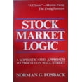 thumbnail image 1 of Stock Market Logic : A Sophisticated Approach to Profits on Wall Street (Paperback), 1 of 1