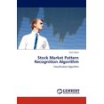 thumbnail image 1 of Stock Market Pattern Recognition Algorithm (Paperback), 1 of 1