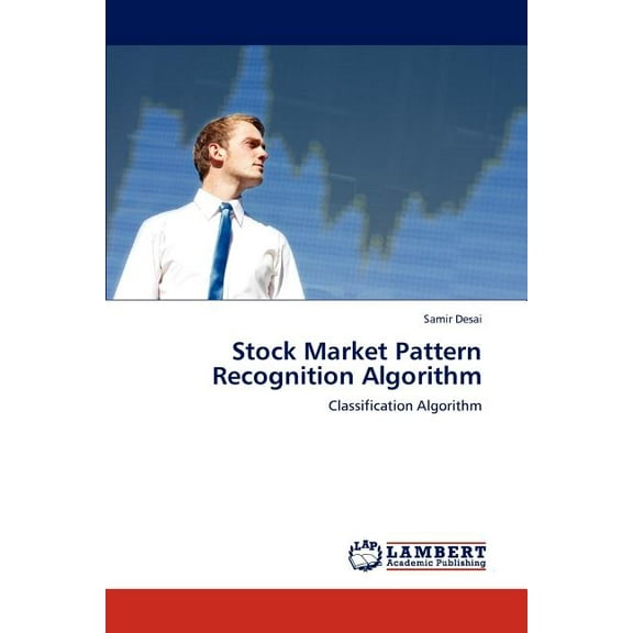 Stock Market Pattern Recognition Algorithm (Paperback)