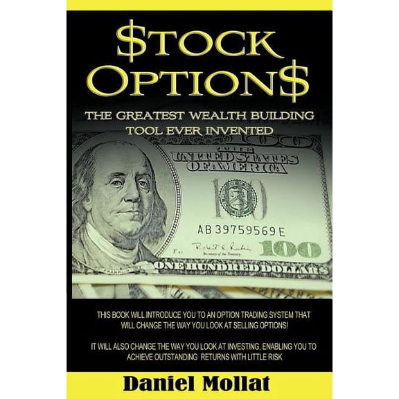 Stock Options: The Greatest Wealth Building Tool Ever Invented (Paperback)