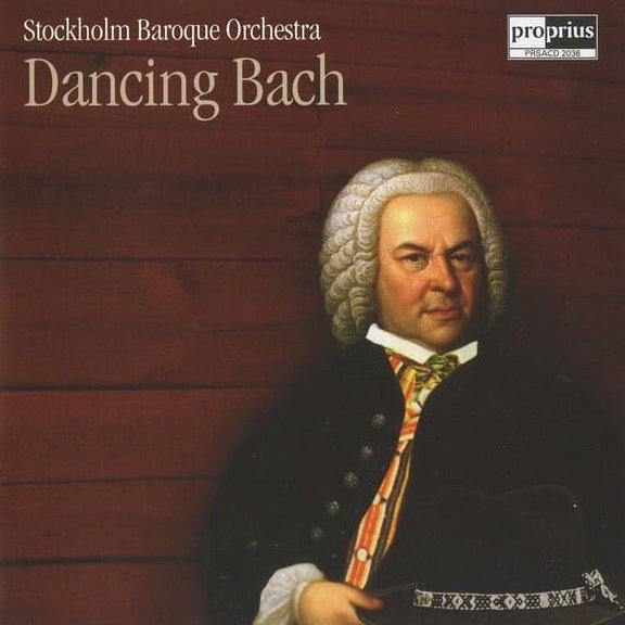 Stockholm Baroque Orchestra - Dancing Bach - Music & Performance - SACD