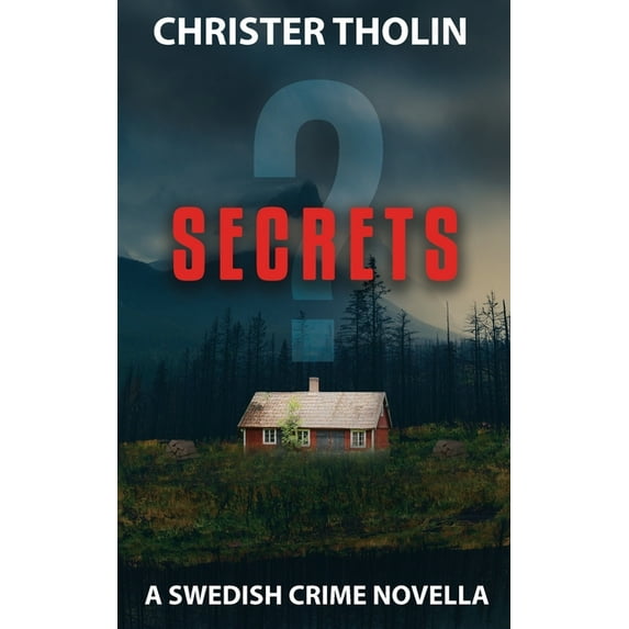 Stockholm Sleuth Secrets?: A Swedish Crime Novella, Book 2, (Paperback)