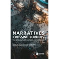 thumbnail image 1 of Stockholm Studies in Culture and Aesthet Narratives Crossing Borders: The Dynamics of Cultural Interaction, Book 8, (Paperback), 1 of 1