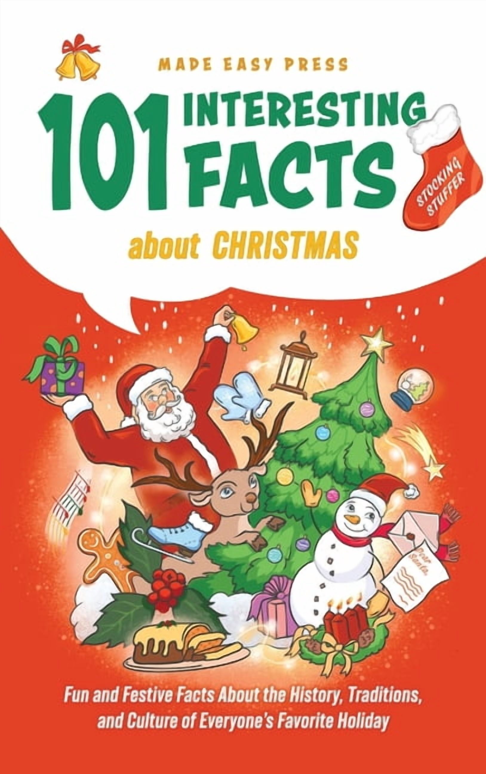 Stocking Stuffer 101 Interesting Facts About Christmas: Fun and Festive Facts About the History, Traditions, and Culture, (Hardcover)