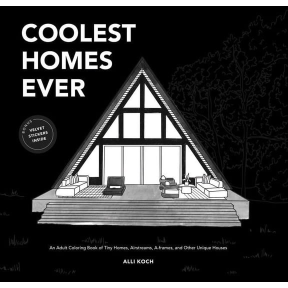 Travel Activities Coolest Homes Ever (Mini): An Adult Coloring Book of Tiny Homes, Airstreams, A-Frames, and Other Unique Houses (Creative, (Paperback)