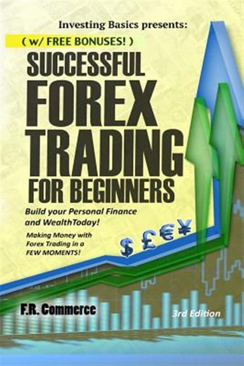 Stocks, Stock Market, Options, Stock Market Investing, Foreign Exchange, Investing Basics, Forex in : Forex (Paperback)