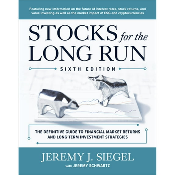 Pre-Owned Stocks for the Long Run: The Definitive Guide to Financial Market Returns & Long-Term Investment Strategies, Sixth Edition (Hardcover) 1264269803 9781264269808