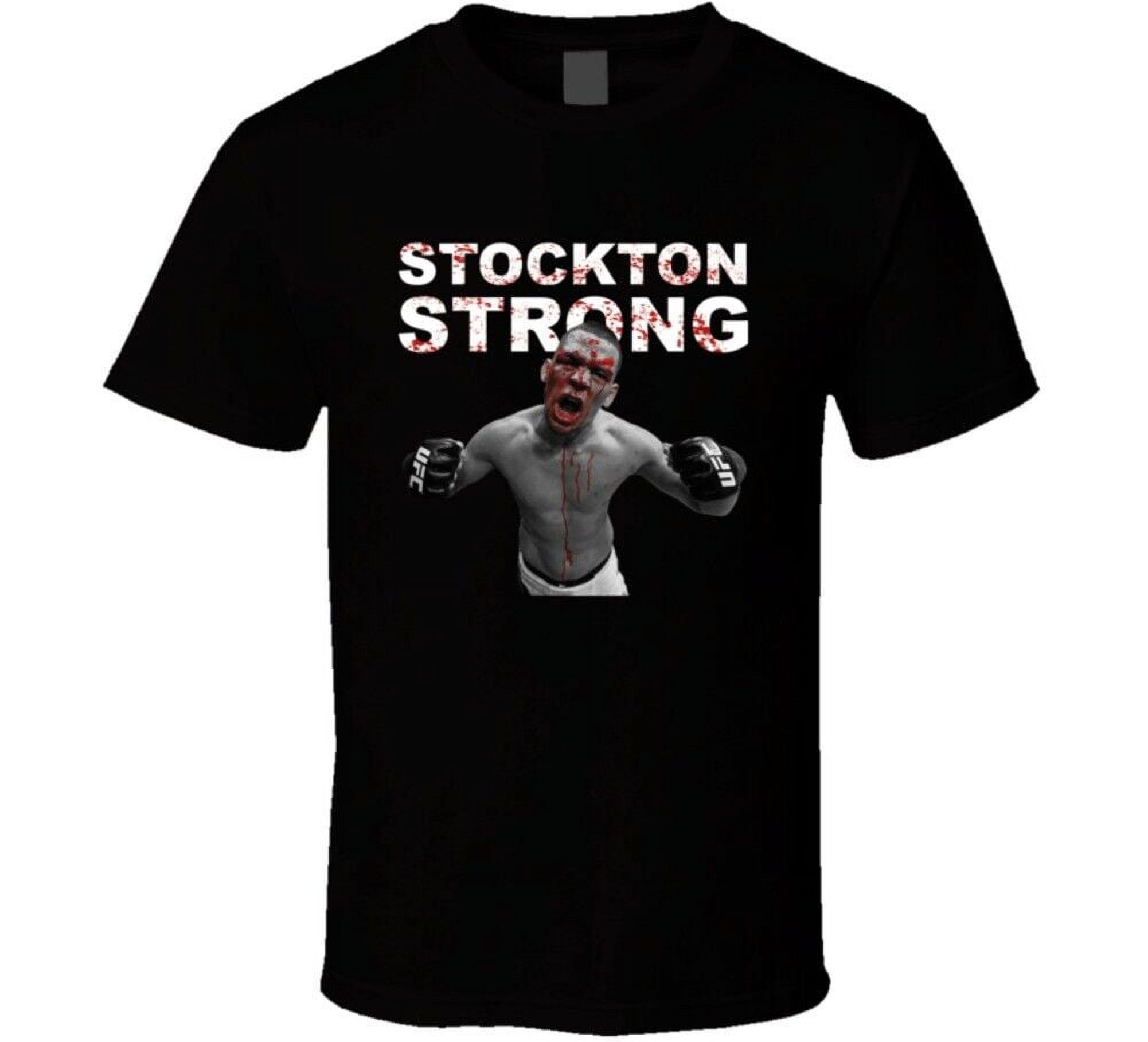 Stockton Strong Nate Diaz Fighter T Shirt