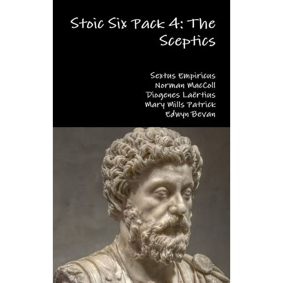 Stoic Six Pack 4: The Sceptics (Hardcover)