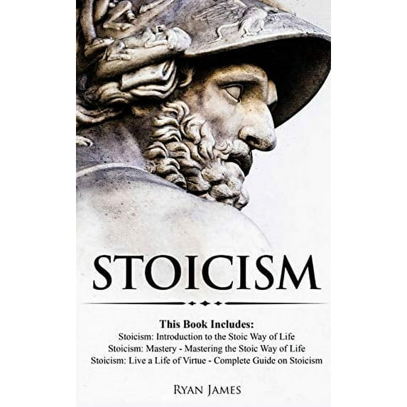 Pre-Owned Stoicism: 3 Books in One - Stoicism: Introduction to the Stoic Way of Life, Stoicism Mastery: Mastering the Stoic Way of Life, Stoicism: Live a Life ... on Stoicism (Stoicism Hardcover
