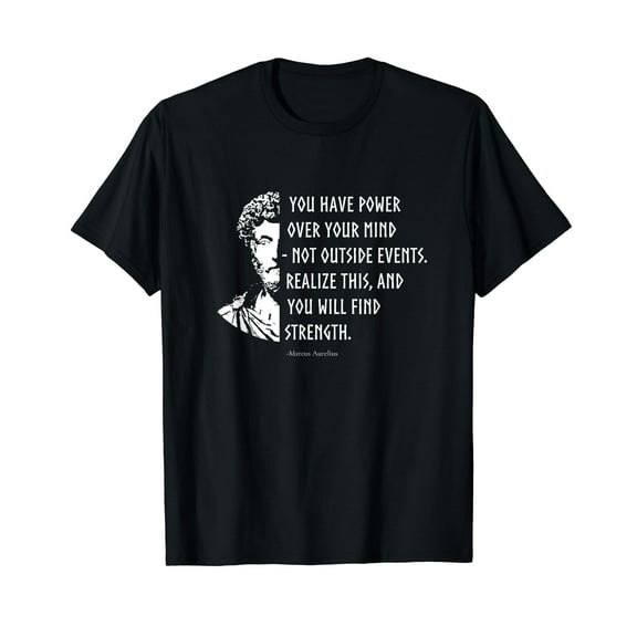 Stoicism Stoic Philosophy Quotes Marcus Aurelius T-Shirt