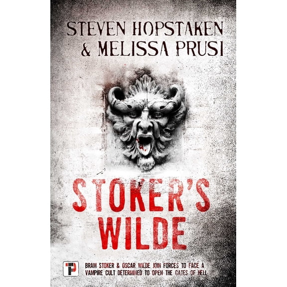 Stoker's Wilde: Stoker's Wilde (Hardcover)