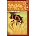 thumbnail image 1 of Pre-Owned Stokes Guide to Observing Insect Lives (Paperback) 0316817279 9780316817271, 1 of 1