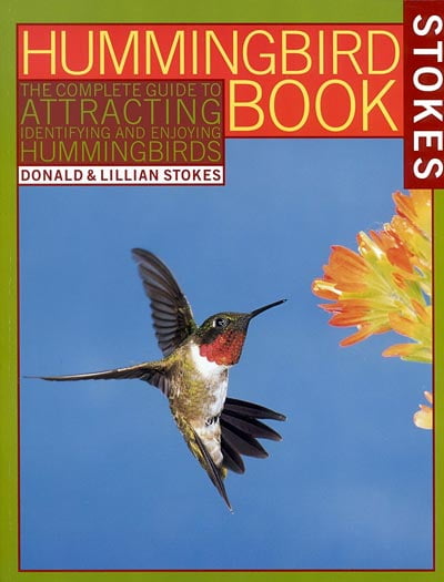 The Complete Guide to Attracting and Identifying Hummingbirds