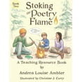 thumbnail image 1 of Stoking the Poetry Flame: A Teaching Resource Book, 1 of 1