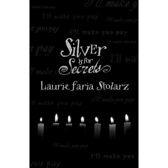 Stolarz Silver Is for Secrets, Book 3, (Paperback)