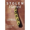 thumbnail image 1 of Stolen Harvest: The Hijacking of the Global Food Supply (Paperback) by Dr. Vandana Shiva, 1 of 1