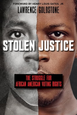 Pre-Owned Stolen Justice: The Struggle for African American Voting Rights (Scholastic Focus) (Hardcover) 1338323482 9781338323481