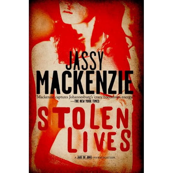 Pre-Owned Stolen Lives: A Jade de Jong Investigation Set in South Africa (A PI Jade de Jong Novel) (Hardcover) 1569479097 9781569479094
