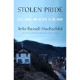 thumbnail image 1 of Pre-Owned Stolen Pride: Loss, Shame, and the Rise of the Right, (Hardcover), 1 of 1