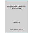 thumbnail image 1 of Pre-Owned Stolen Spring (English and Danish Edition) (Paperback) 0940242001 9780940242005, 1 of 1
