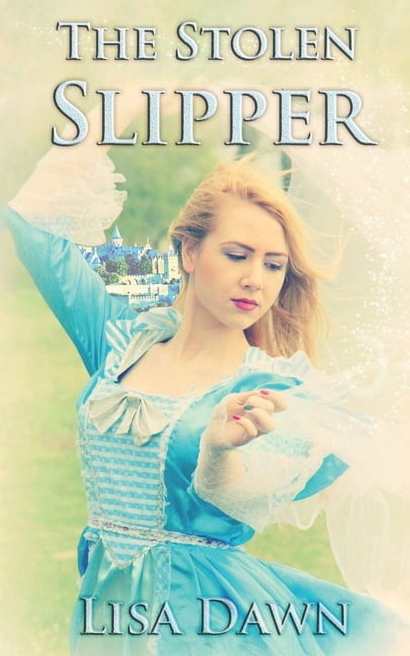 Stolen Trilogy The Stolen Slipper, Book 3, (Paperback)