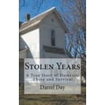thumbnail image 1 of Stolen Years; A True Story of Domestic Abuse and Survival (Paperback), 1 of 1
