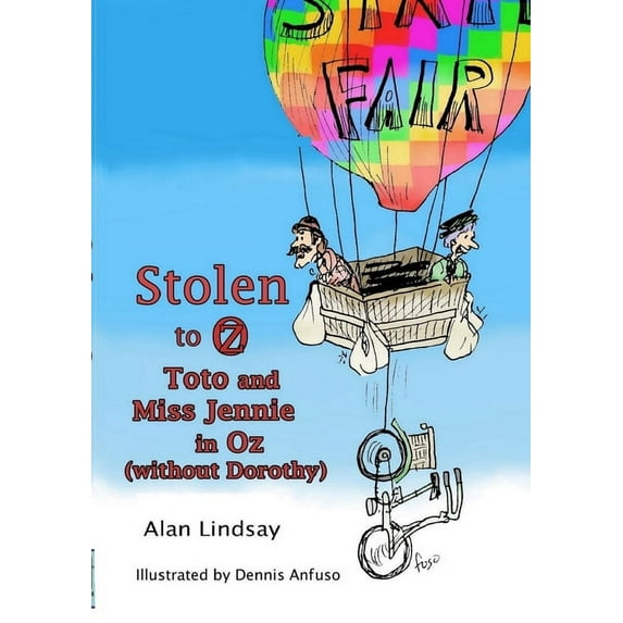 Stolen to Oz: Toto and Miss Jennie in Oz (without Dorothy), (Paperback)
