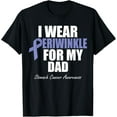thumbnail image 1 of Stomach Cancer Awareness I Wear Periwinkle For My Dad T-Shirt, 1 of 4