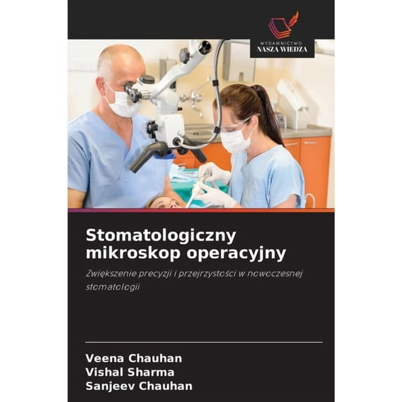 Stomatologiczny mikroskop operacyjny, (Paperback)