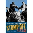thumbnail image 1 of Stomp Off, Let's Go: The Early Years of Louis Armstrong, (Hardcover), 1 of 1