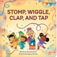 thumbnail image 1 of Toddler Art Books Stomp, Wiggle, Clap, and Tap, (Board Book), 1 of 1