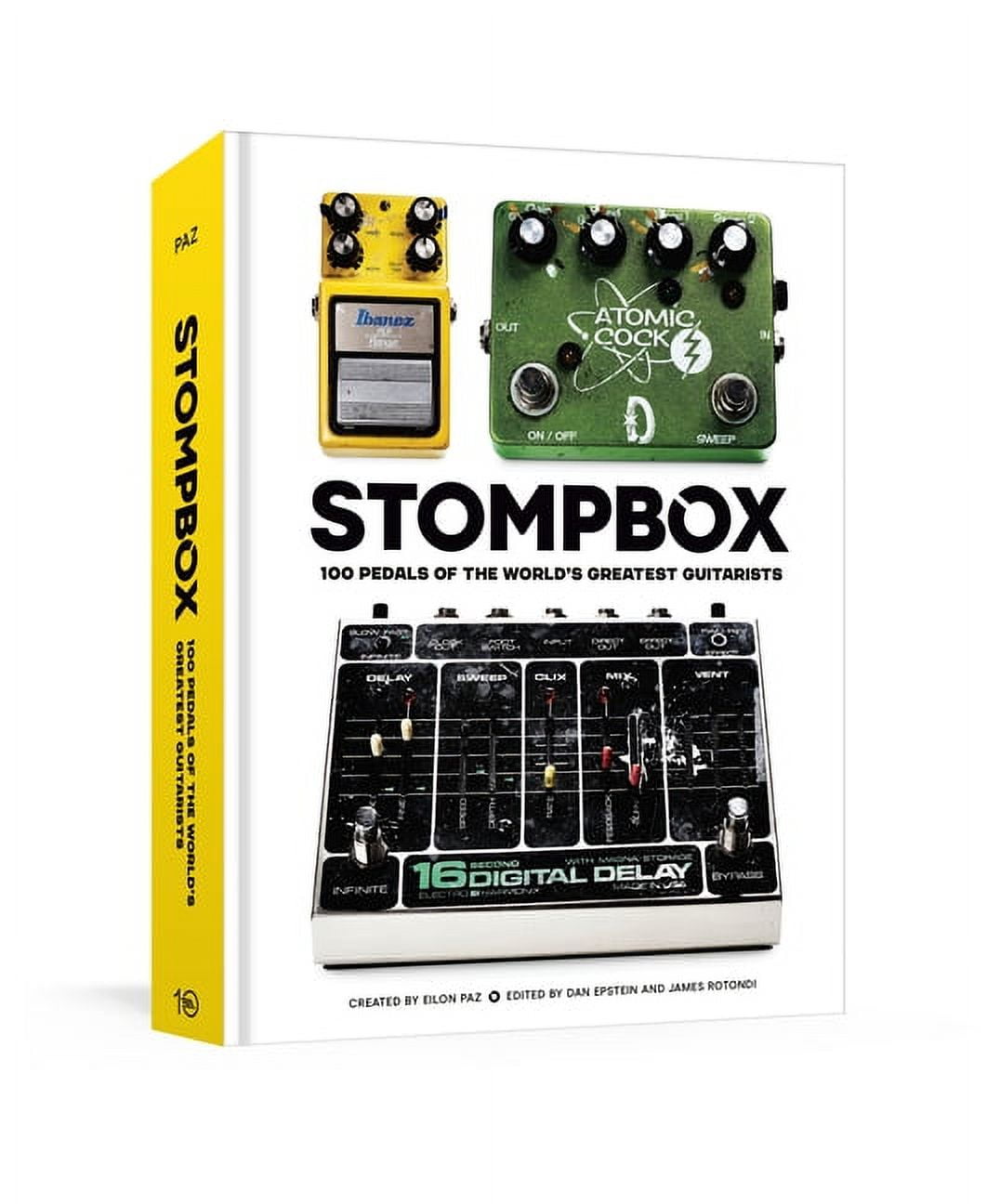 Stompbox: 100 Pedals of the World's Greatest Guitarists, (Hardcover ...
